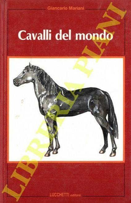 Cavalli del mondo - Giancarlo Mariani - copertina