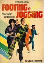 Footing e Jogging. Manuale completo