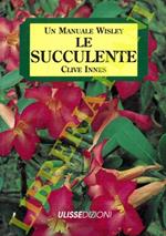 Le succulente. Un Manuale Wisley