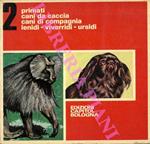 Primati. Cani da caccia. Cani da compagnia. Ienidi. Viverridi. Ursidi