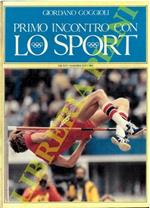 Primo incontro con lo sport