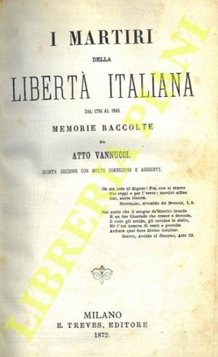 I martiri della libertà italiana dal 1794 al 1848 - Atto Vannucci - copertina