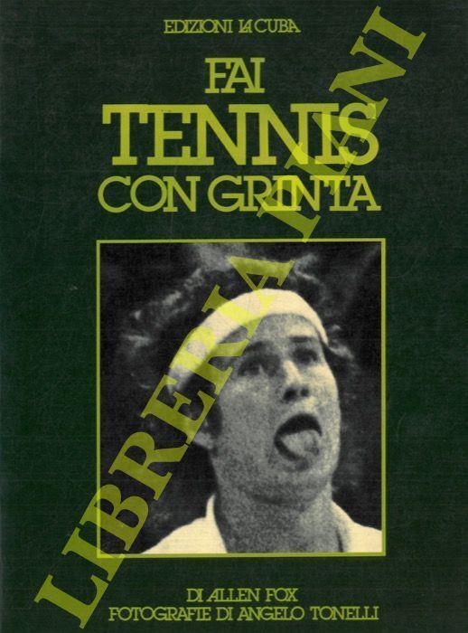 Fai tennis con grinta - Aileen Fox - copertina