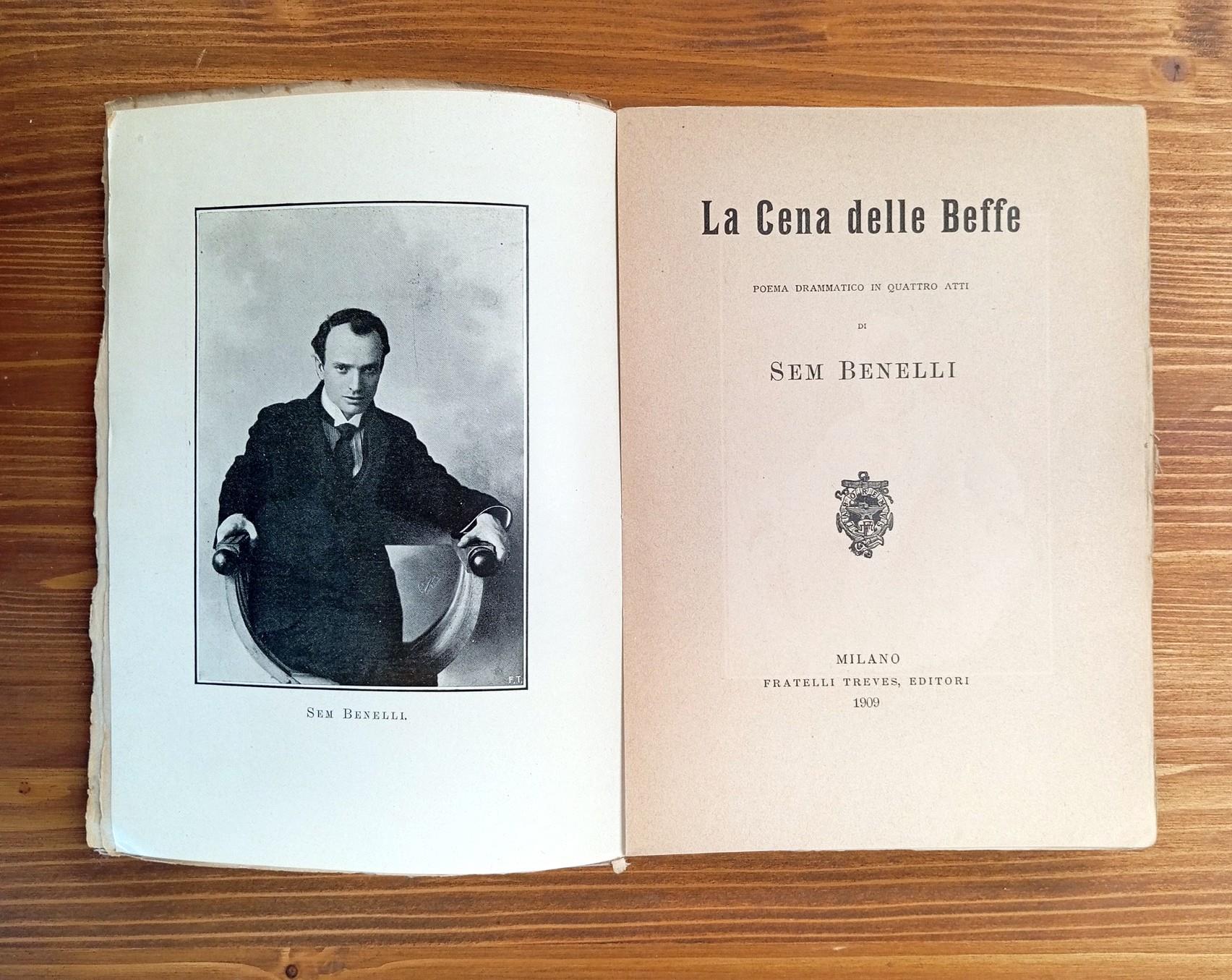 La Cena Delle Beffe. Poema Drammatico in Tre Atti