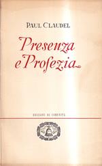 Presenza e Profezia