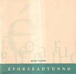 E' Forse Autunno