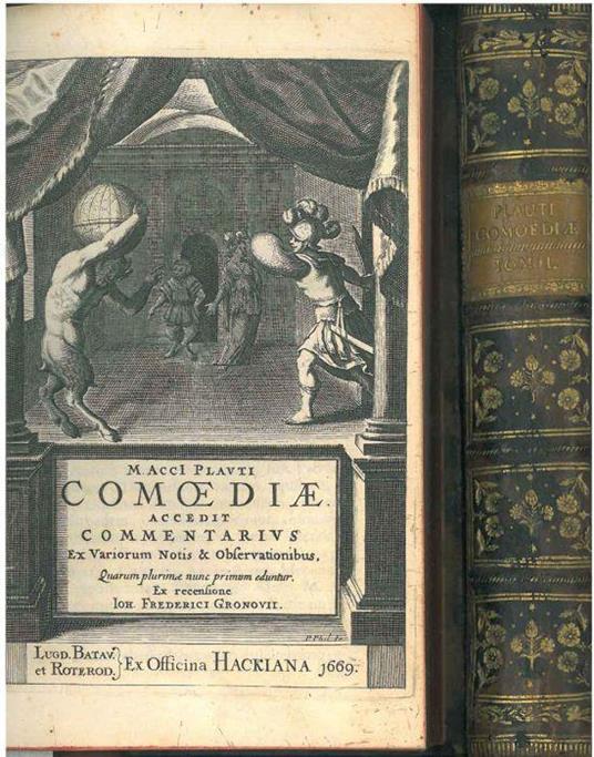 M. AccI Plauti Comoediae. Accedit Commentarius ex variorum notis & observationibus. Quarum plurimae nunc primum eduntur. Ex recensione Ioh. Frederici Gronovii - copertina
