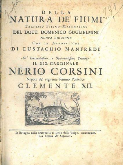 Della natura de' fiumi trattato fisico-matematico del Dott. Domenico Guglielmini. Nuova edizione con le annotazioni di Eustachio Manfredi - Domenico Guglielmini - copertina