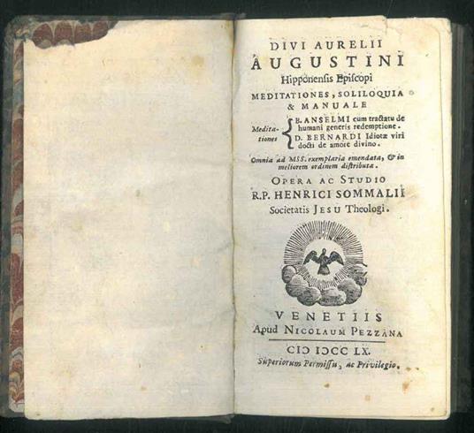 Divi Aurelii Augustini Hipponensis Episcopis. Meditationes, soliloquia & manuale. Omnia ad MSS. emendata & in meliorem ordinem distribuita - copertina