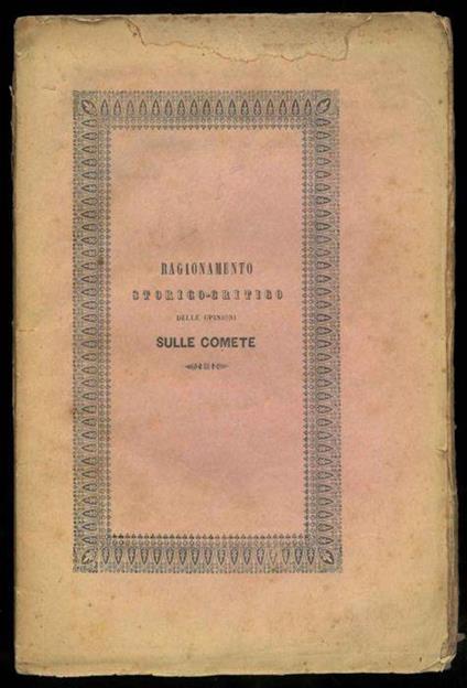Ragionamento storico-critico delle opinioni sulle comete e intorno agli abitatori del Sole e de' Pianeti - André Frossard - copertina