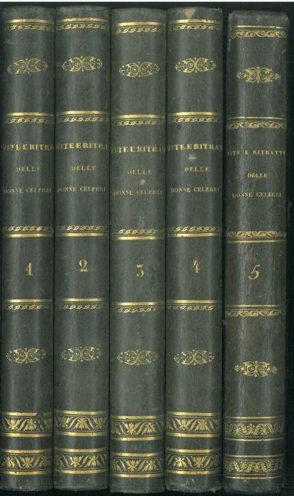 Vite e ritratti delle donne celebri d'ogni paese. Opera completa in 5 volumi - copertina