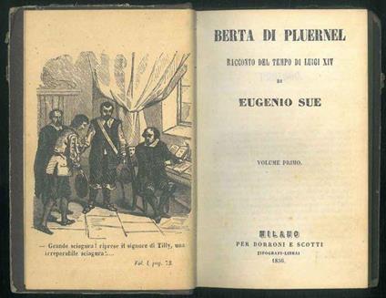 Berta di Pluernel. Racconto del tempo di Luigi XIV. Opera in due volumi in 1 solo tomo - Eugène Sue - copertina