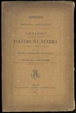 Lezioni sulle antiche e sulle nuove polveri di guerra e sul fulminato di argento e di mercurio dette alla Scuola superiore
