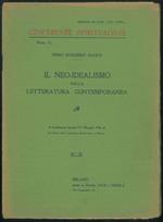 Il Neo-idealismo nella letteratura contemporanea. Conferenza tenuta l'11 Maggio 1906 nel Salone delle Conferenze Spiritualiste in Milano