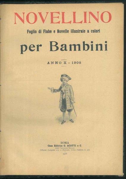 Novellino. Foglio di fiabe e novelle illustrate a colori per Bambini. 52 numeri dal 2 gennaio al 24 dicembre 1908 - copertina
