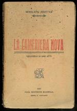 La Cameriera Nova. Commedia in due atti