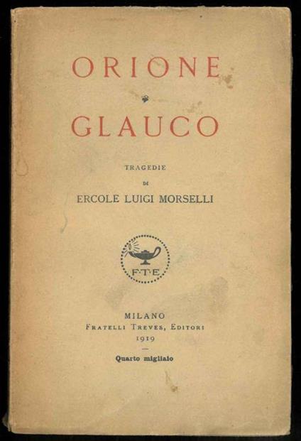 Orione. Clauco - Ercole Luigi Morselli - copertina