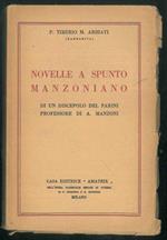 Novelle a spunto manzoniano di un discepolo del Parini professore di A. Manzoni