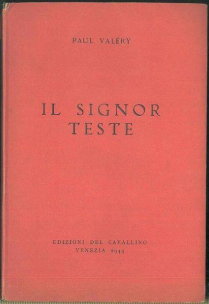 Il Signor Teste. Traduzione di Enrico da Mola - Paul Valéry - copertina
