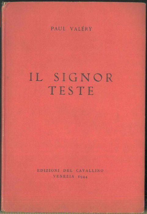 Il Signor Teste. Traduzione di Enrico da Mola - Paul Valéry - copertina