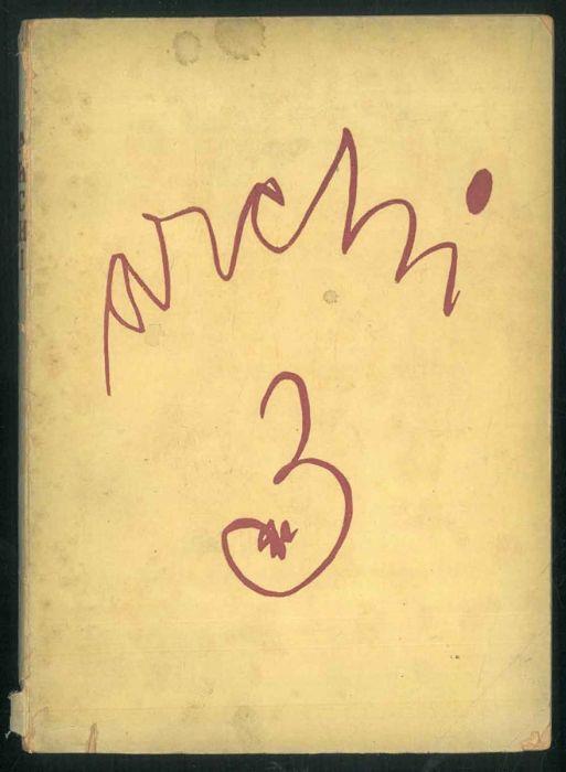Archi. Quaderni di lettere e arti. Sotto gli auspici del centro italiano di relaizoni e cultura internazionali. Numero 3 - copertina