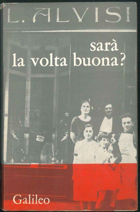 Sarà la volta buona? - Liliana Alvisi - copertina