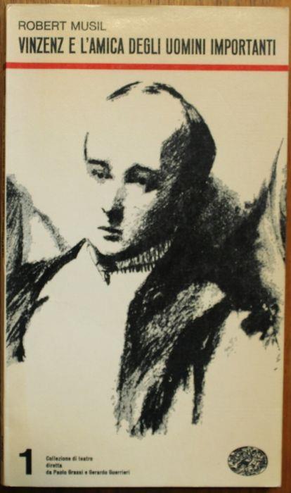 Vinzenz e l'amica degli uomini importanti. Farsa in tre atti - Robert Musil - copertina