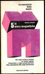 Le mura magnetiche