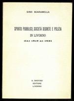 Spirito pubblico, società segrete e polizia in Livorno dal 1815 al 1821