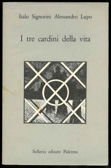 I tre cardini della vita. Anime, corpo, infermità tra i Nahua della Sierra di Puebla - Italo Signorini - copertina