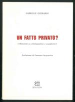 Un fatto privato? (Riflessioni su cristianesimo e socialismo)
