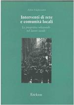 Interventi di rete e comunità locali. La prospettiva relazionale nel lavoro sociale