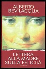 Lettera alla madre sulla felicità