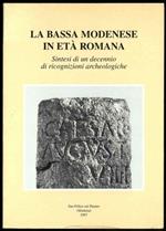La bassa modenese in età romana. Sintesi di un decennio di ricognizioni archeologiche