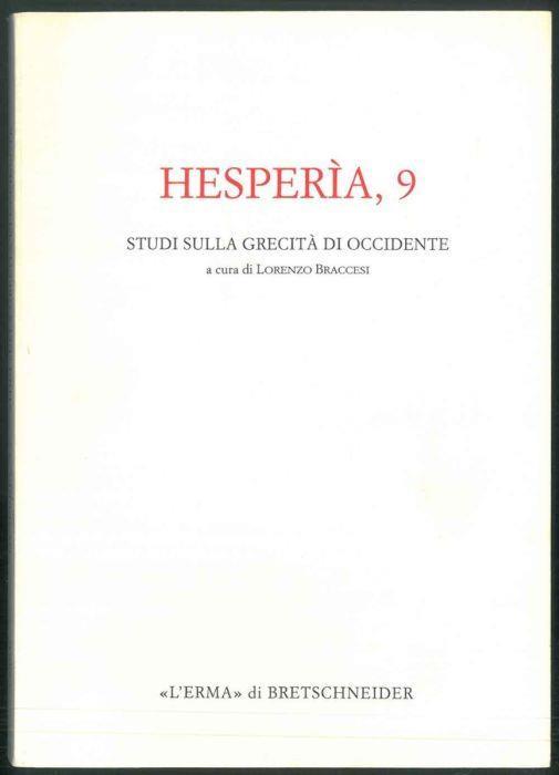 Hesperìa, 9. Studi sulla grecità di Occidente - Lorenzo Braccesi - copertina
