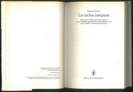 La cucina campana. Alla scoperta delle grandi ricette tipiche di una tradizione gastronomica universalmente nota per la varietà e la fantasia dei suoi piatti - Domenico Manzon - copertina