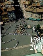 Trento 1989-2008