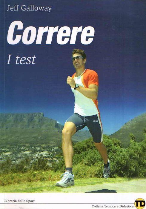 Correre I Test - Jeff Galloway - copertina