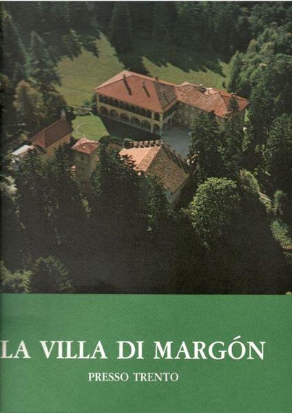 La Villa di Margon Presso Trento - copertina