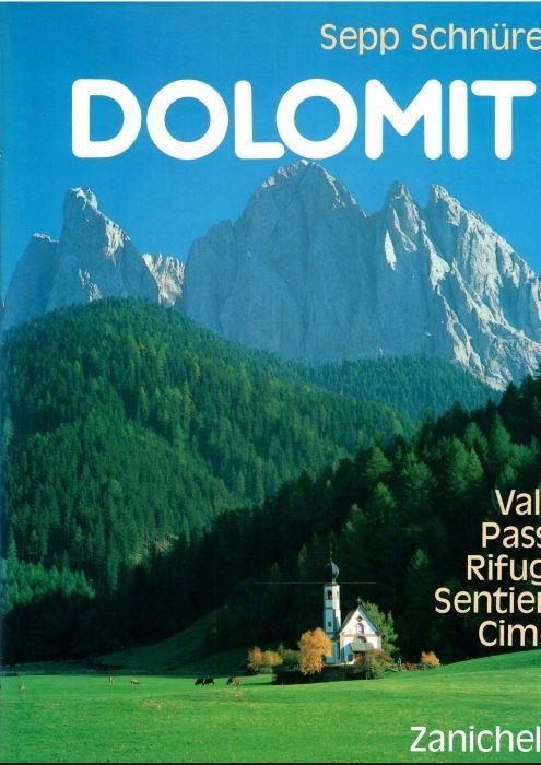 Dolomiti Valli Passi Rifugi Sentieri Cime - Sepp Schnürer - copertina