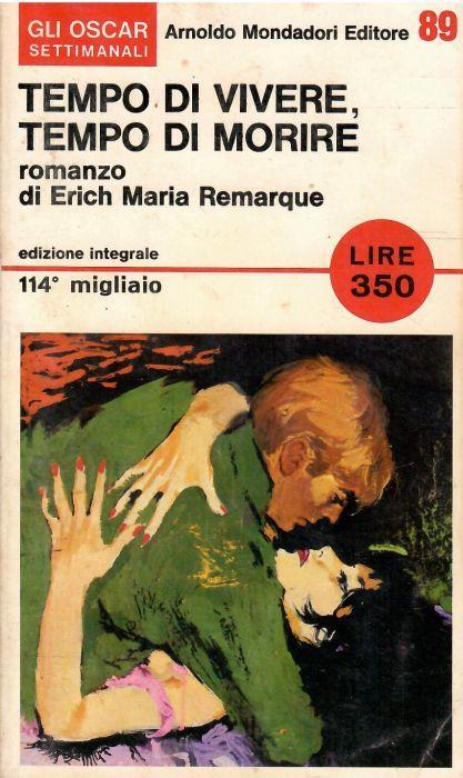 Tempo di Vivere, Tempo di Morire - Erich Maria Remarque - copertina