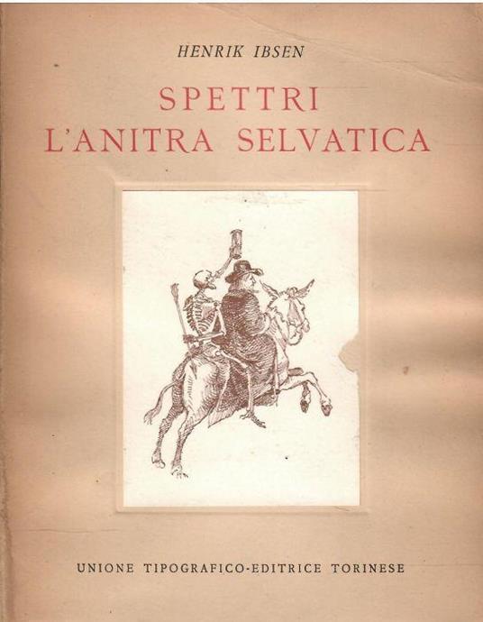 Spettri. L'anitra Selvatica - Henrik Ibsen - copertina