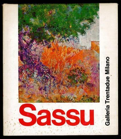 Aligi Sassu e il paesaggio di natura - Mario De Micheli - copertina