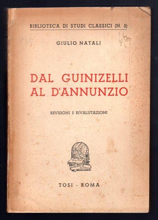 Dal Guinizelli al D'Annunzio - Giulio Natali - copertina