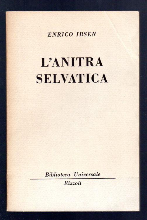 L' anitra selvatica - Henrik Ibsen - copertina