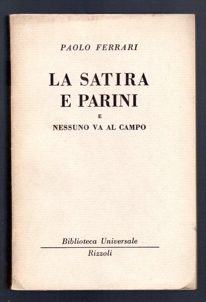 La satira e Parini e nessuno va al campo