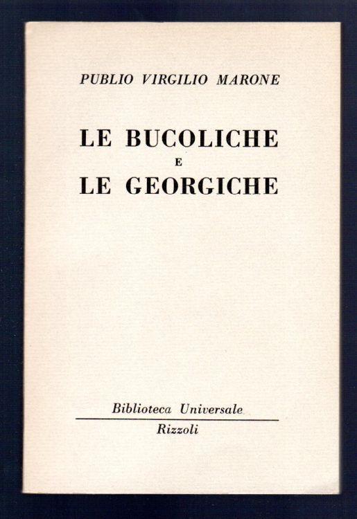 Le Bucoliche e le Georgiche - Publio Virgilio Marone - copertina