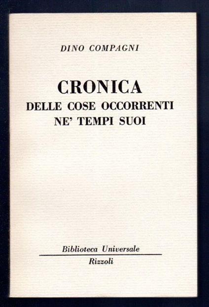 Cronica delle cose correnti ne' tempi suoi - Dino Compagni - copertina