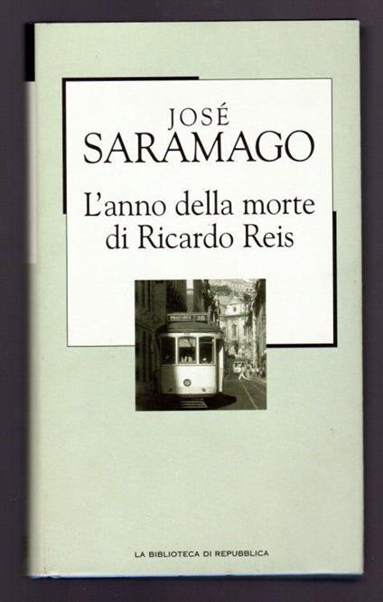 L' anno della morte di Ricardo Reis - José Saramago - copertina