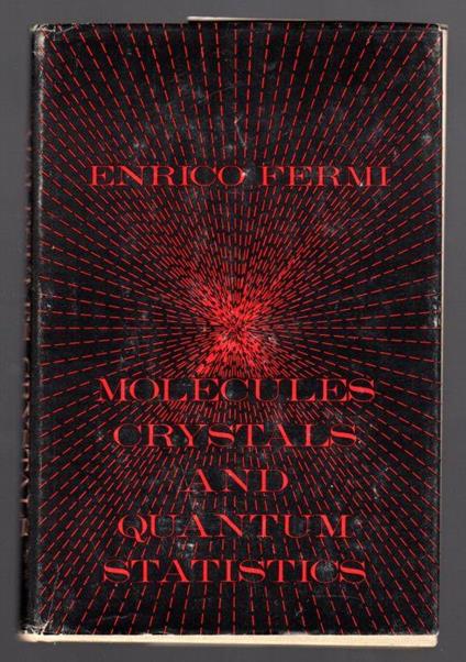 Molecules Crystals and Quantum Statistics - Enrico Fermi - copertina